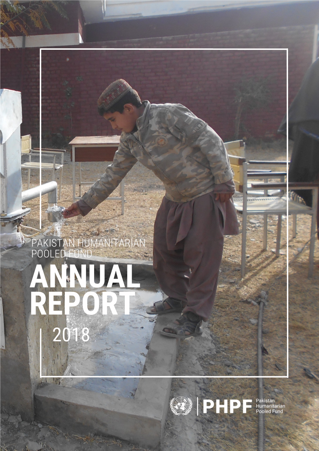 Pakistan Humanitarian Fund Annual Report 2018