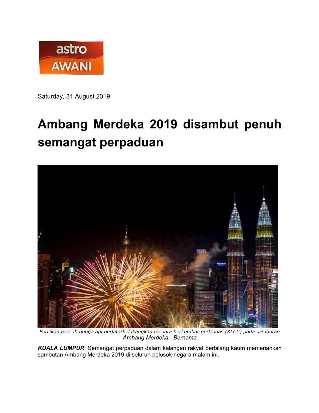 Ambang Merdeka 2019 Disambut Penuh Semangat Perpaduan