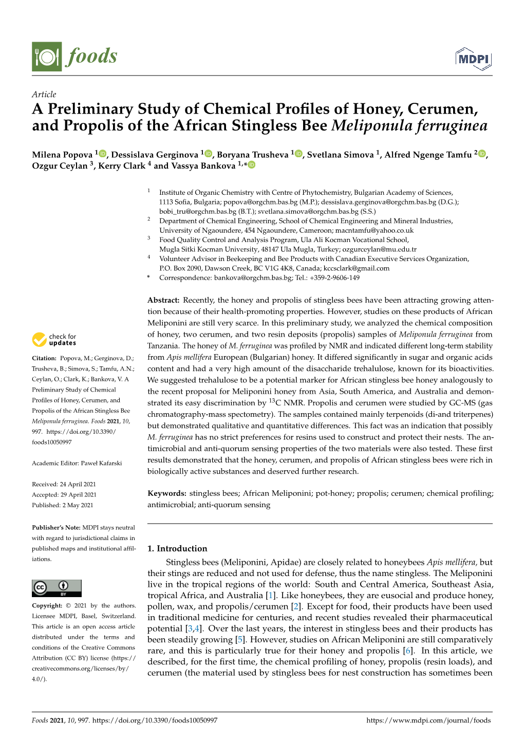 A Preliminary Study of Chemical Profiles of Honey, Cerumen