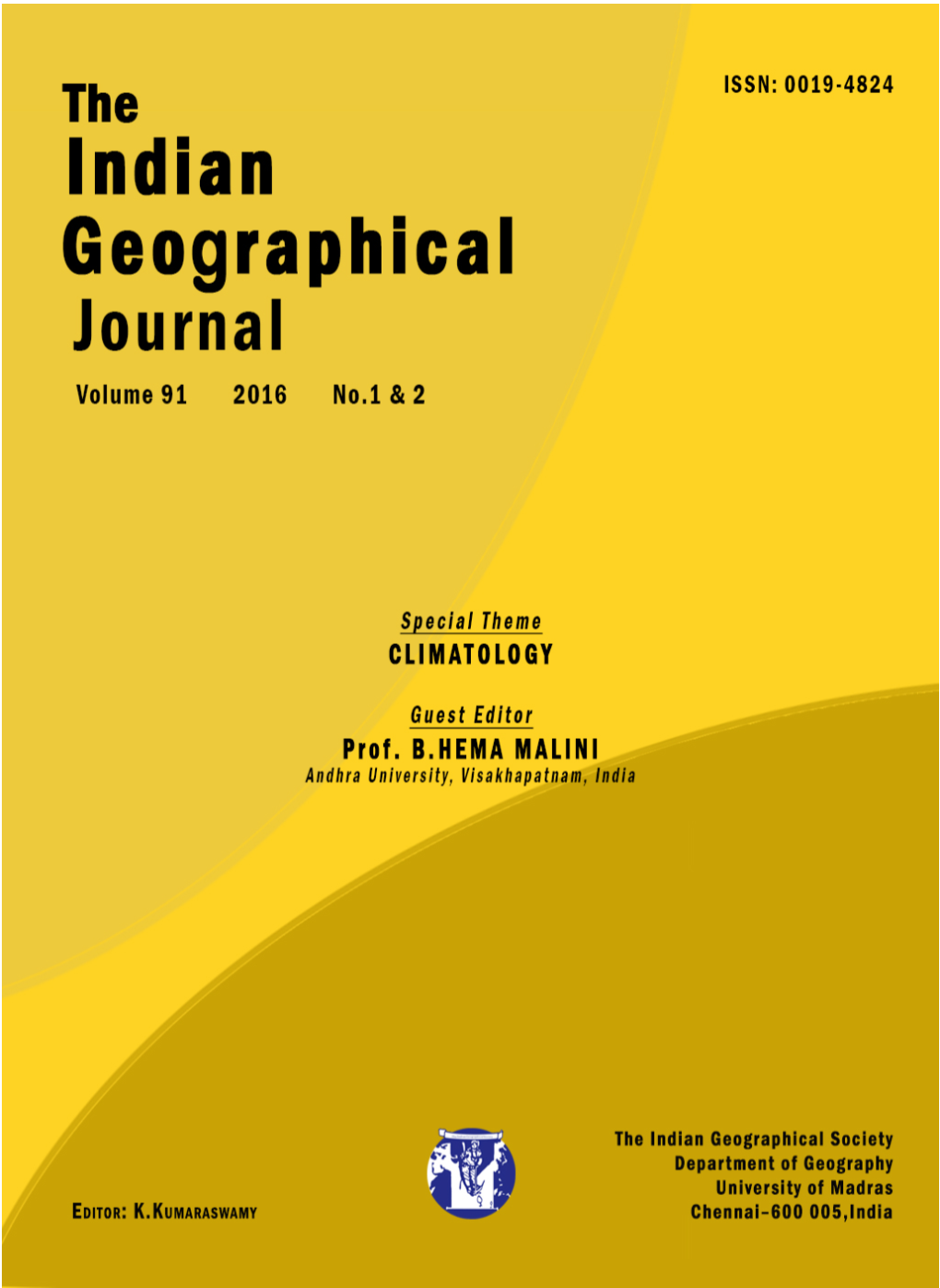 2016, Pp 1-10 ISSN 0019-4824 IMPACT of CLIMATE CHANGE on the PRODUCTION of RICE and POTATO in PASCHIM MEDINIPUR DISTRICT, WEST BENGAL