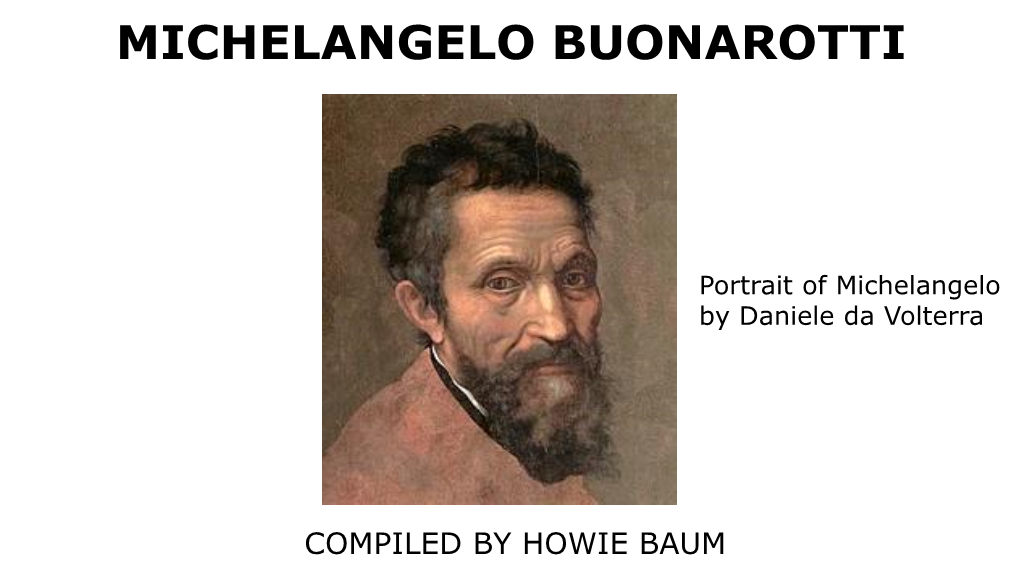 Michelangelo Buonarotti