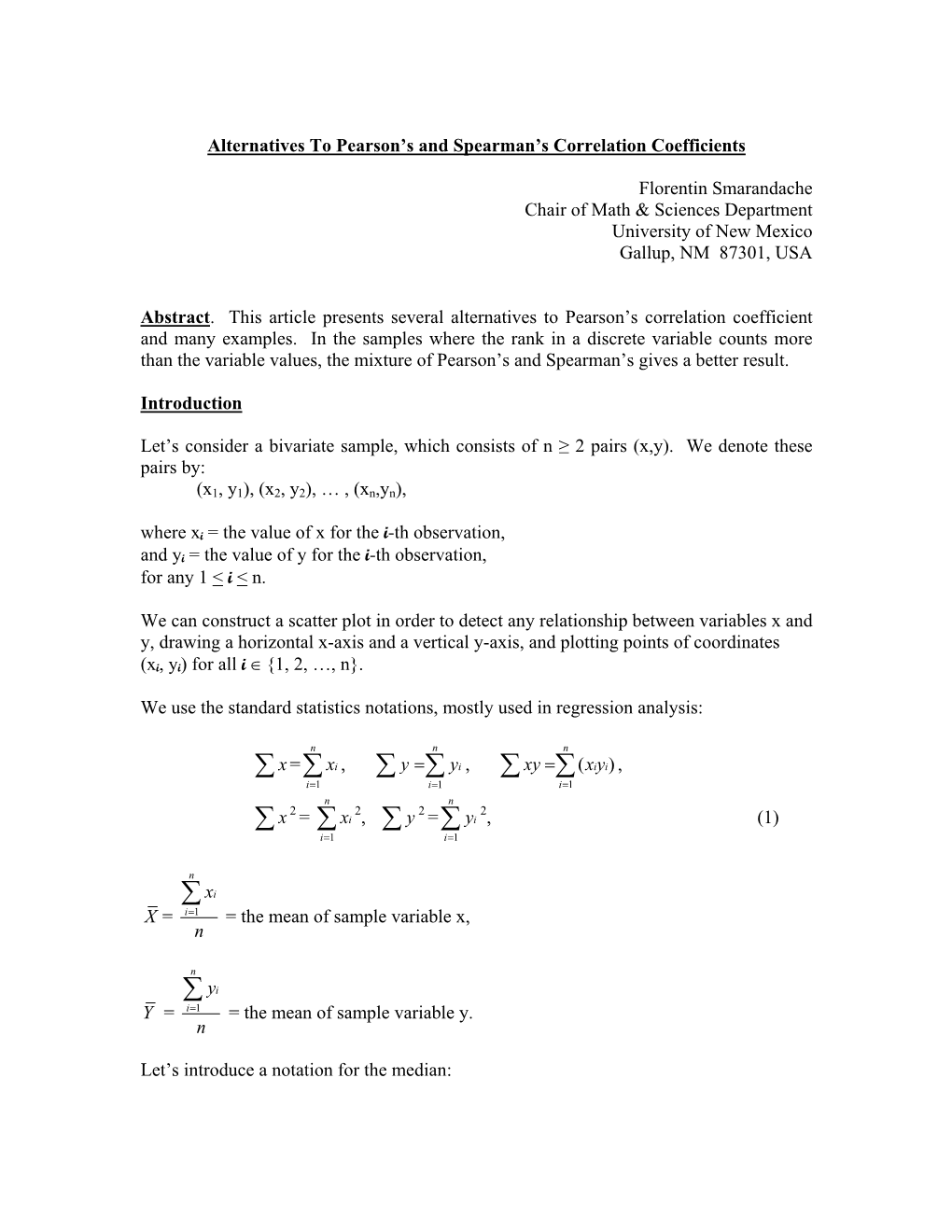 Alternatives to Pearson's and Spearman's Correlation Coefficients