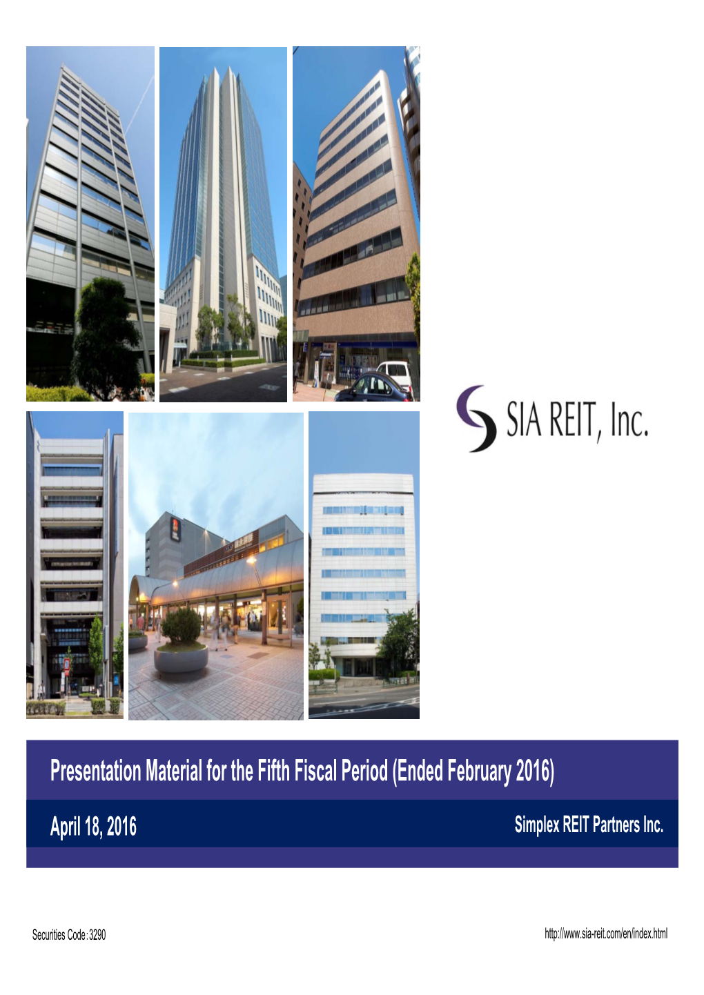 Presentation Material for the Fifth Fiscal Period (Ended February 2016)