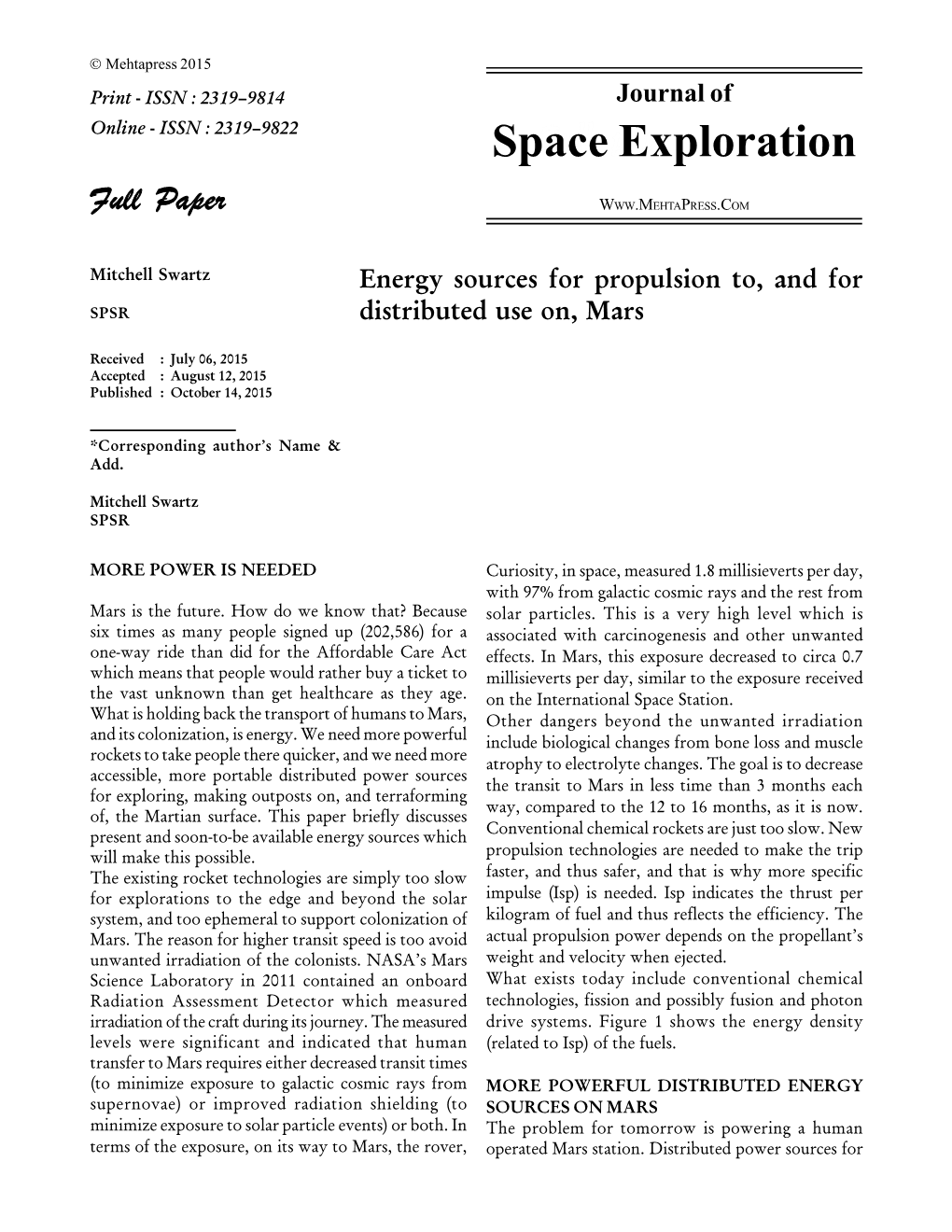 Energy Sources for Propulsion To, and for Distributed Use On, Mars