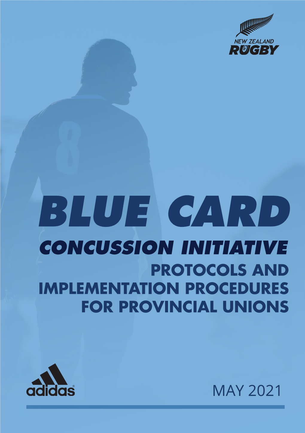 Blue Card Concussion Initiative Protocols and Implementation Procedures for Provincial Unions