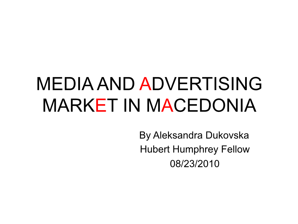 Media and Advertising Market in Macedonia