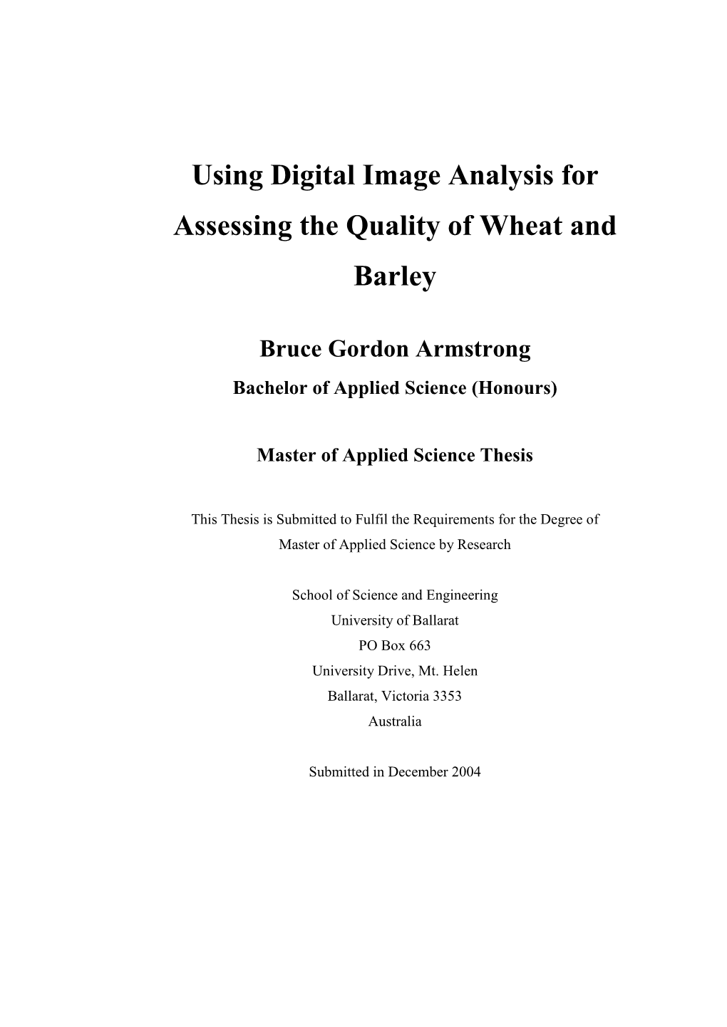 Using Digital Image Analysis for Assessing the Quality of Wheat and Barley