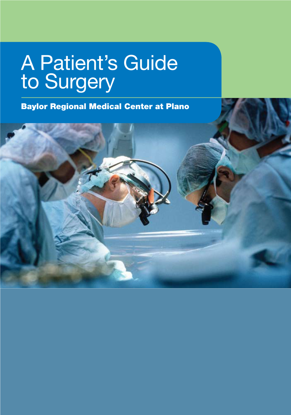 A Patient's Guide to Surgery