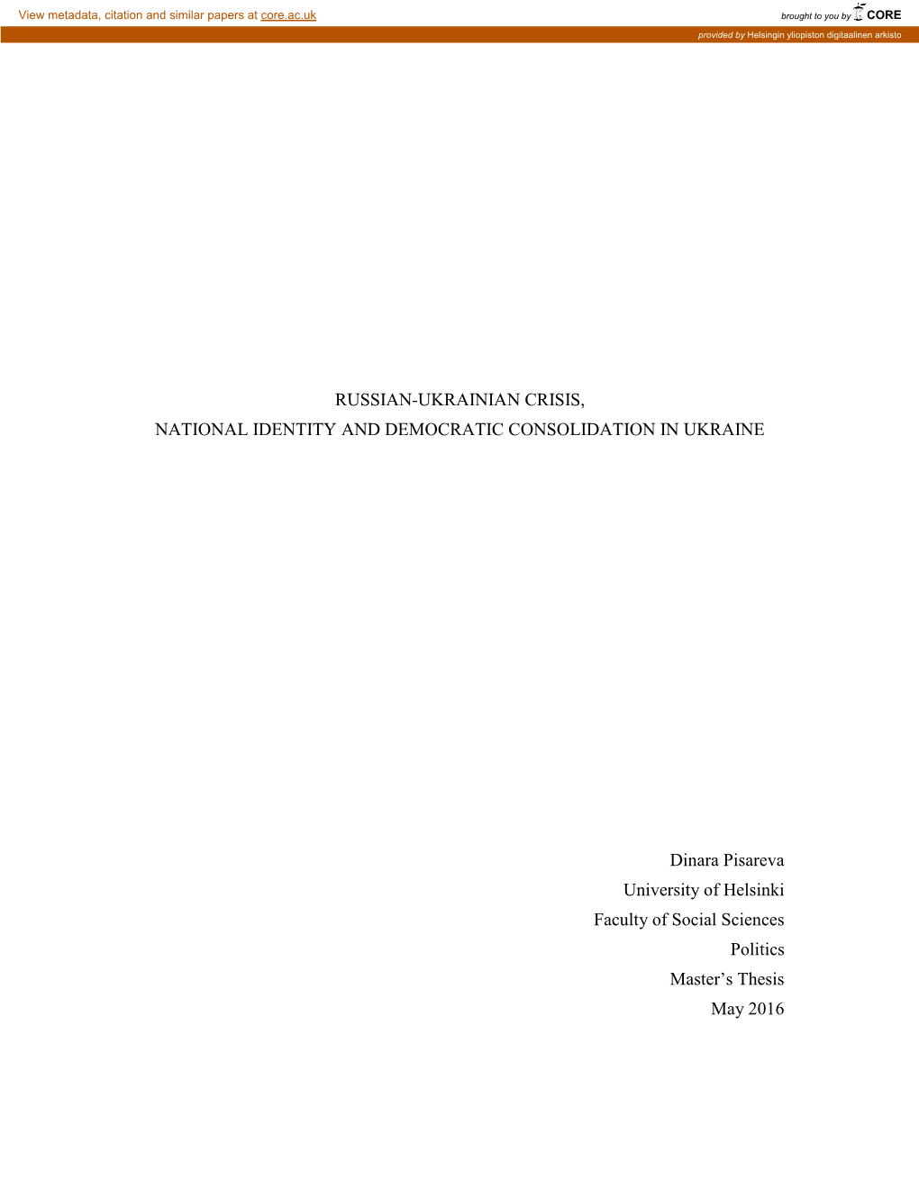 Russian-Ukrainian Crisis, National Identity and Democratic Consolidation in Ukraine