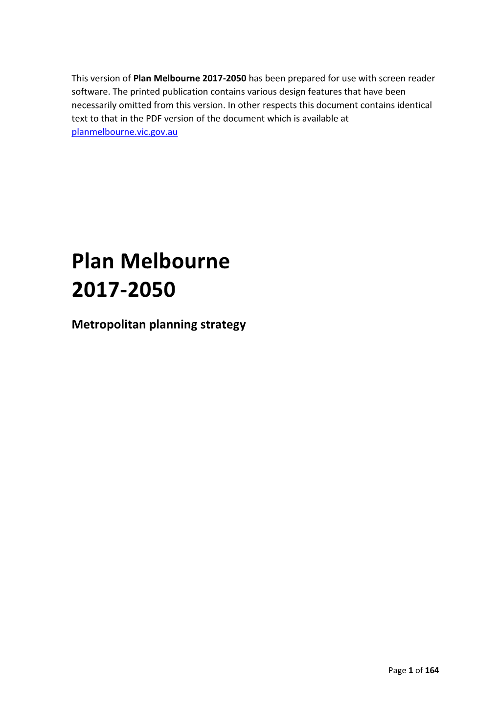Plan Melbourne 2017-2050 Has Been Prepared for Use with Screen Reader Software