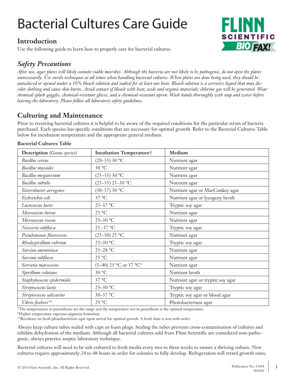 Bacterial Cultures Care Guide SCIENTIFIC Introduction Use the Following Guide to Learn How to Properly Care for Bacterial Cultures