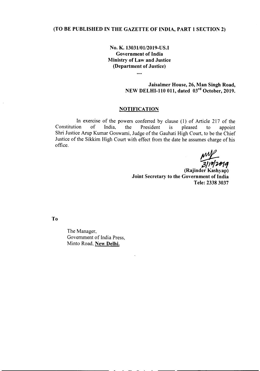 Orders of Appointment of Shri Justice Arup K