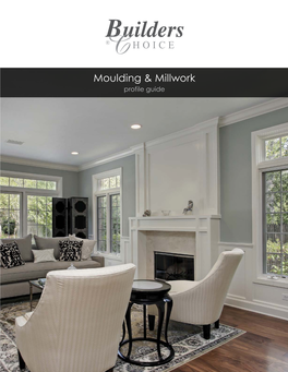 Builders Choice Moulding & Millwork Profile Guide