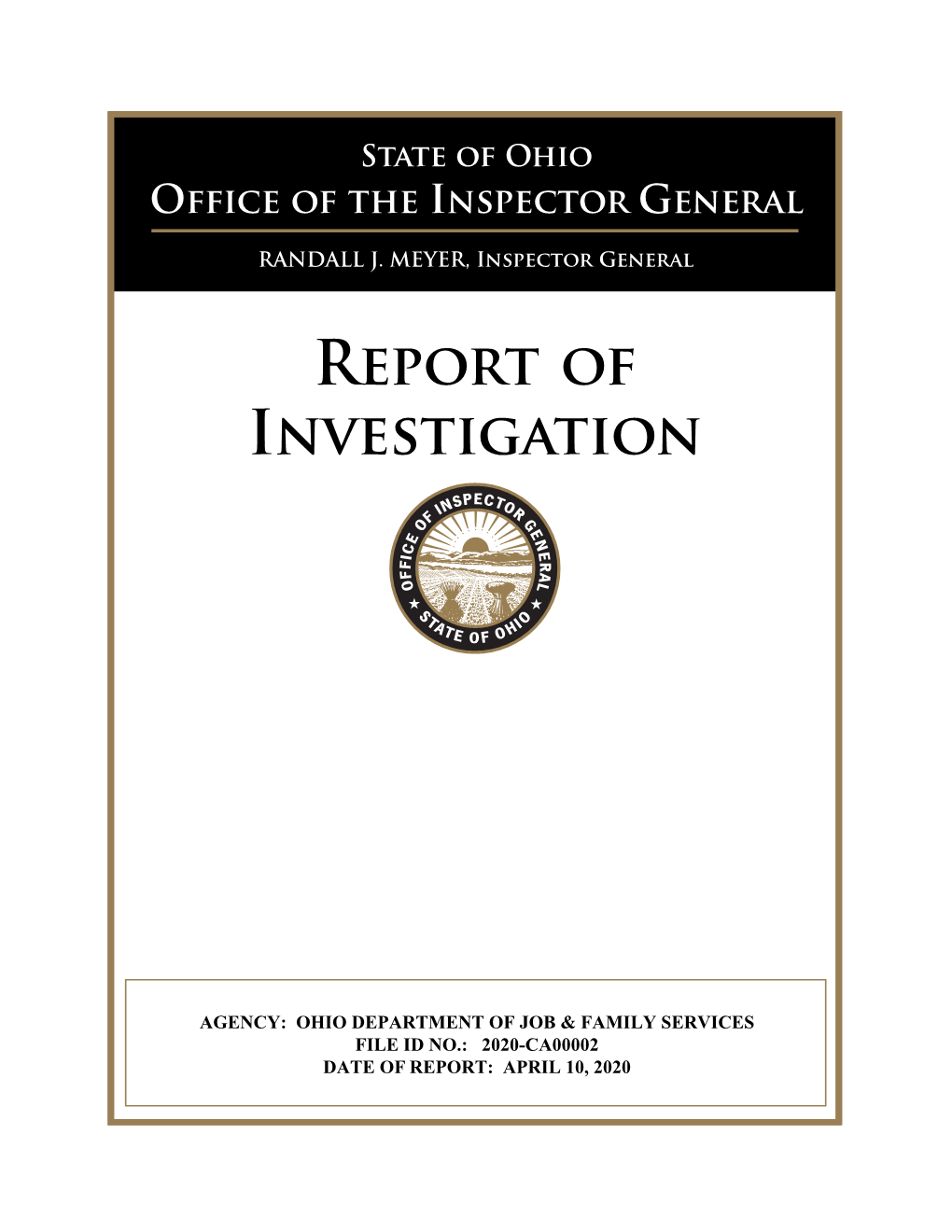 2020-CA00002 DATE of REPORT: APRIL 10, 2020 the Office of the Ohio Inspector General