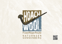 Fixed Rope Route NATURNSER SONNENBERG HOACHWOOL - Fixed Rope Route Naturnser Sonnenberg