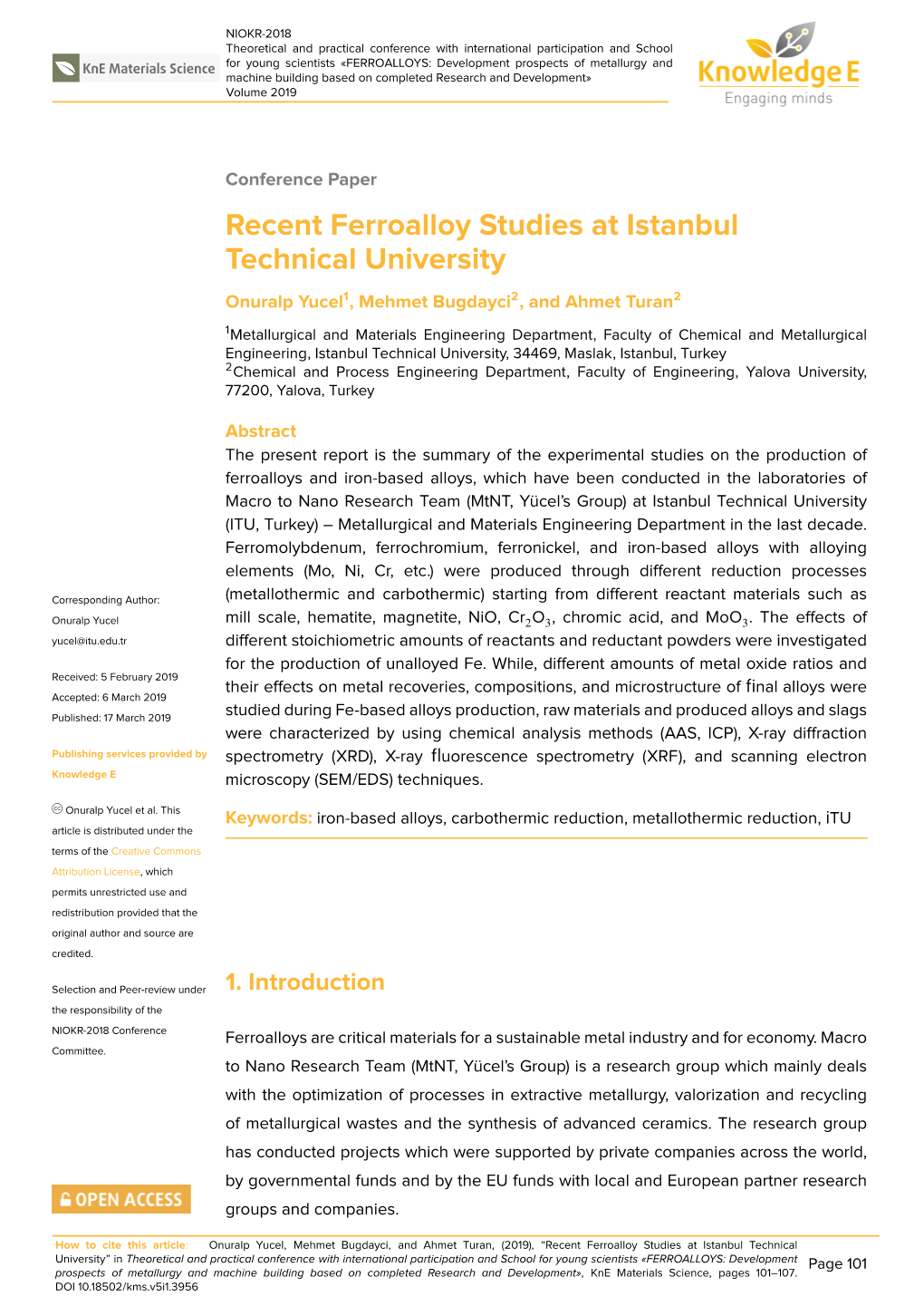 Recent Ferroalloy Studies at Istanbul Technical University Onuralp Yucel1, Mehmet Bugdayci2, and Ahmet Turan2