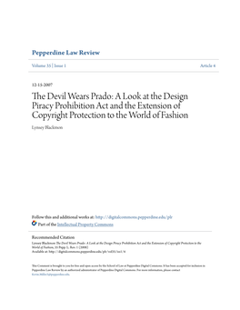 The Devil Wears Prado: a Look at the Design Piracy Prohibition Act and the Extension of Copyright Protection to the World of Fashion, 35 Pepp