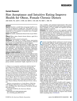 Size Acceptance and Intuitive Eating Improve Health for Obese, Female Chronic Dieters LINDA BACON, Phd; JUDITH S