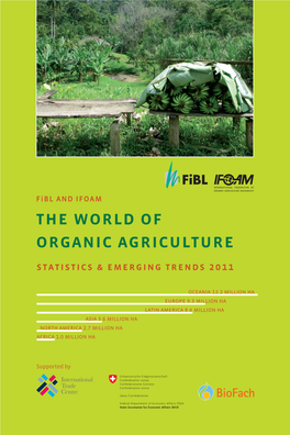 The World of Organic Agriculture 2011: Summary 26 Helga Willer