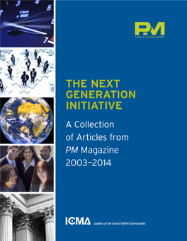 What Are ICMA's Next Generation Initiatives?