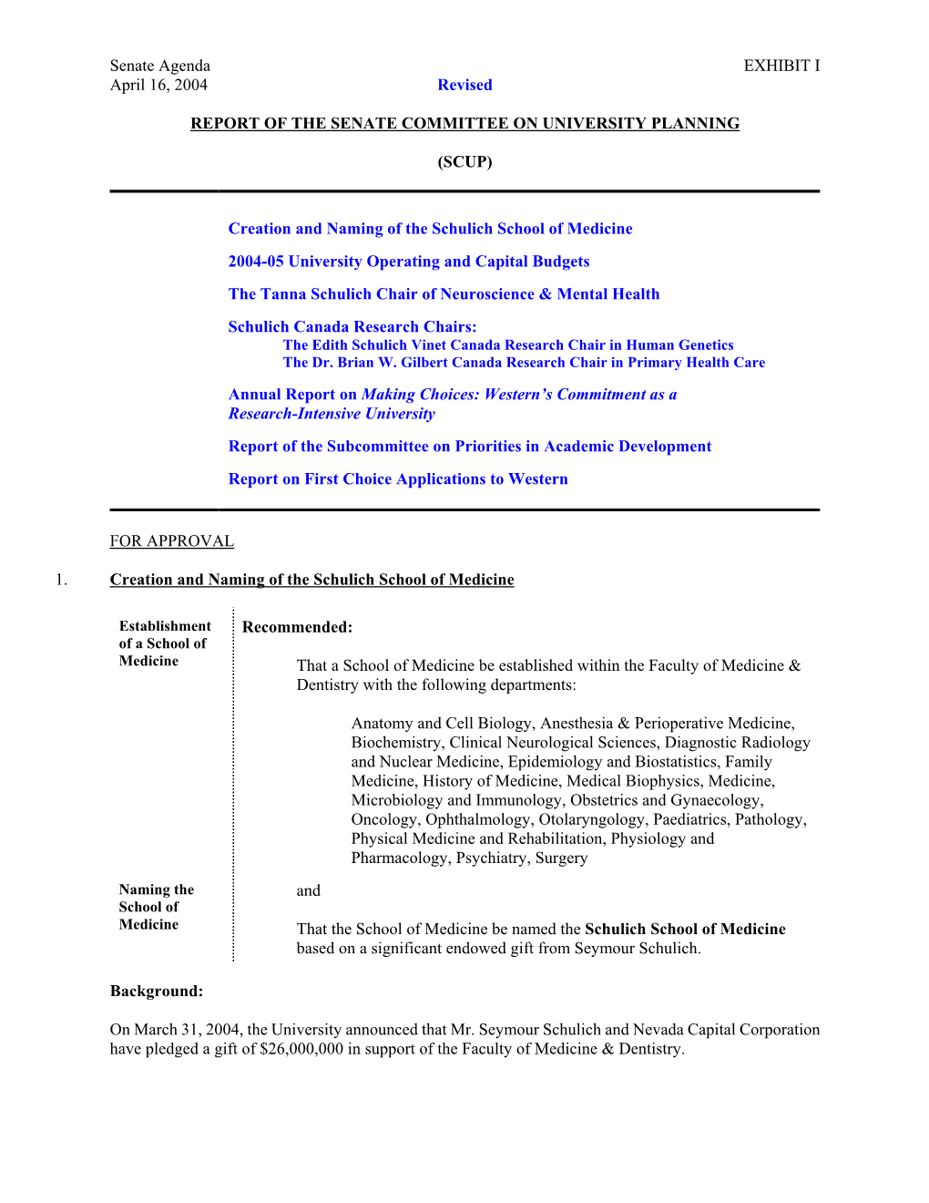 Senate Agenda EXHIBIT I April 16, 2004 Revised