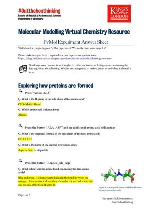 Molecular Modelling Virtual Chemistry Resource Pymol Experiment Answer Sheet Well Done for Completing Our Pymol Experiment! We Really Hope You Enjoyed It!