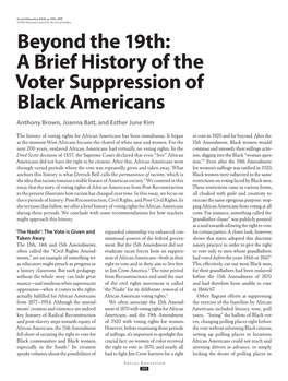 A Brief History of the Voter Suppression of Black Americans Anthony Brown, Joanna Batt, and Esther June Kim