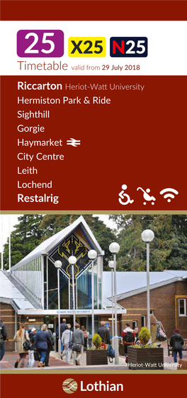 Restalrig • Leith • City Centre • Haymarket • Sighthill • Riccarton/Heriot-Watt University