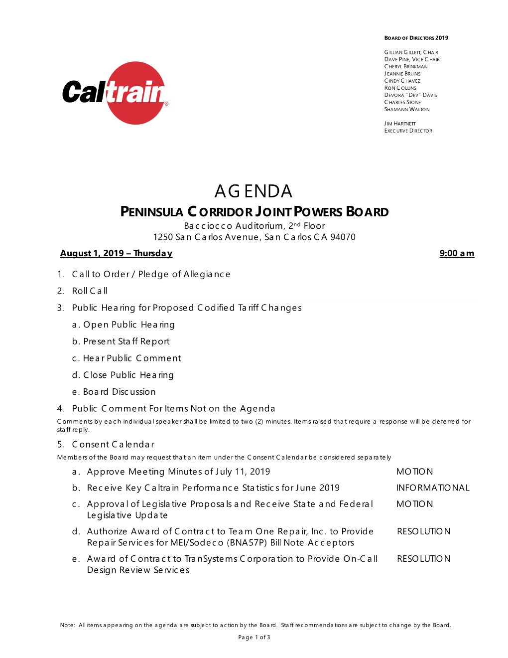 AGENDA PENINSULA CORRIDOR JOINT POWERS BOARD Bacciocco Auditorium, 2Nd Floor 1250 San Carlos Avenue, San Carlos CA 94070 August 1, 2019 – Thursday 9:00 Am