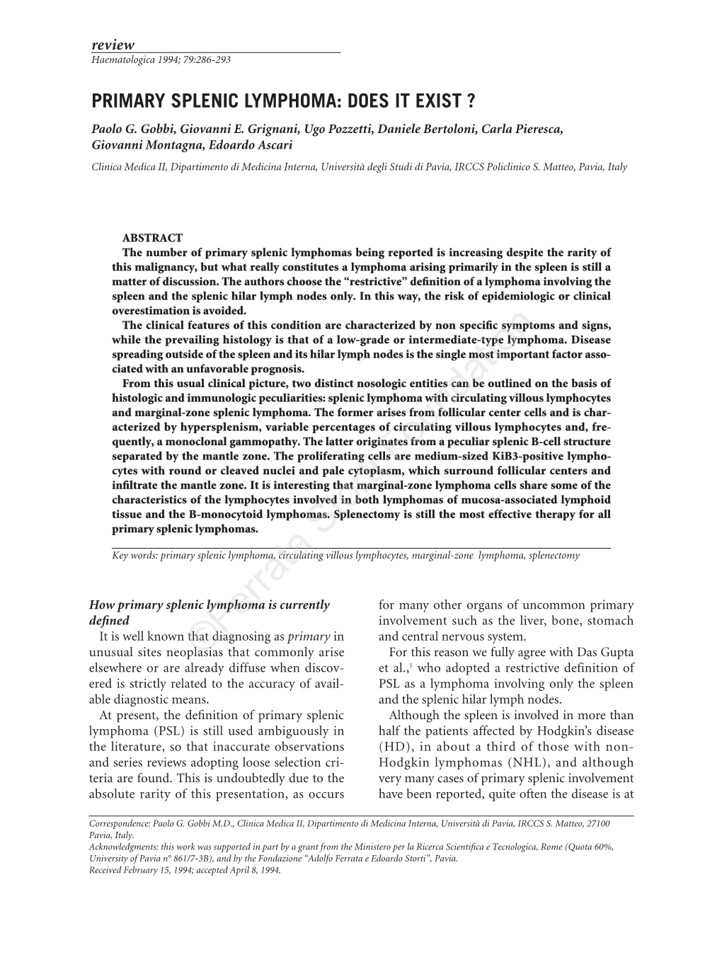 PRIMARY SPLENIC LYMPHOMA: DOES IT EXIST ? Paolo G