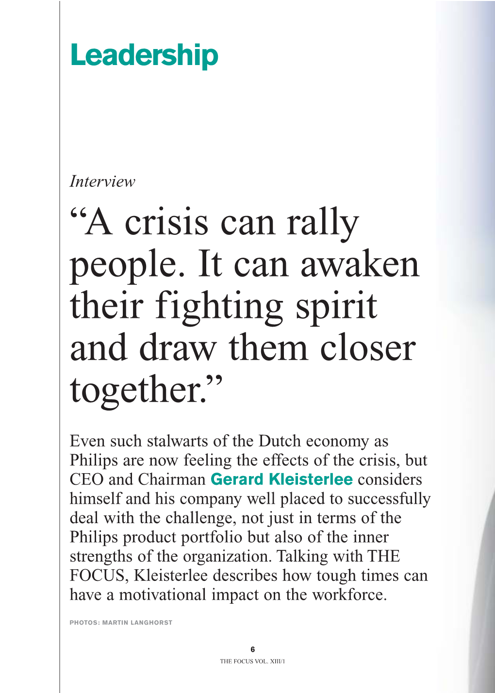 “A Crisis Can Rally People. It Can Awaken Their Fighting Spirit and Draw Them Closer Together.”