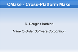 Cmake - Cross-Platform Make