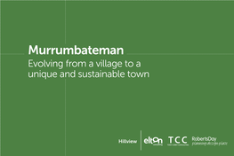 Murrumbateman Evolving from a Village to a Unique and Sustainable Town