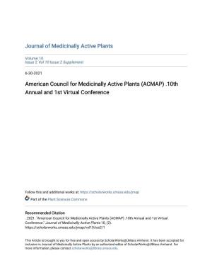 American Council for Medicinally Active Plants (ACMAP) .10Th Annual and 1St Virtual Conference