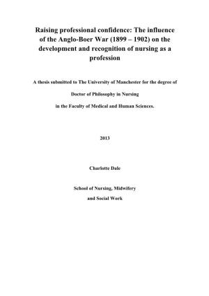 Raising Professional Confidence: the Influence of the Anglo-Boer War (1899 – 1902) on the Development and Recognition of Nursing As a Profession