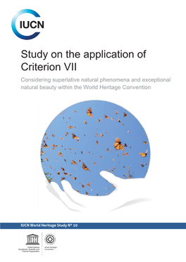 Study on the Application of Criterion VII Considering Superlative Natural Phenomena and Exceptional Natural Beauty Within the World Heritage Convention