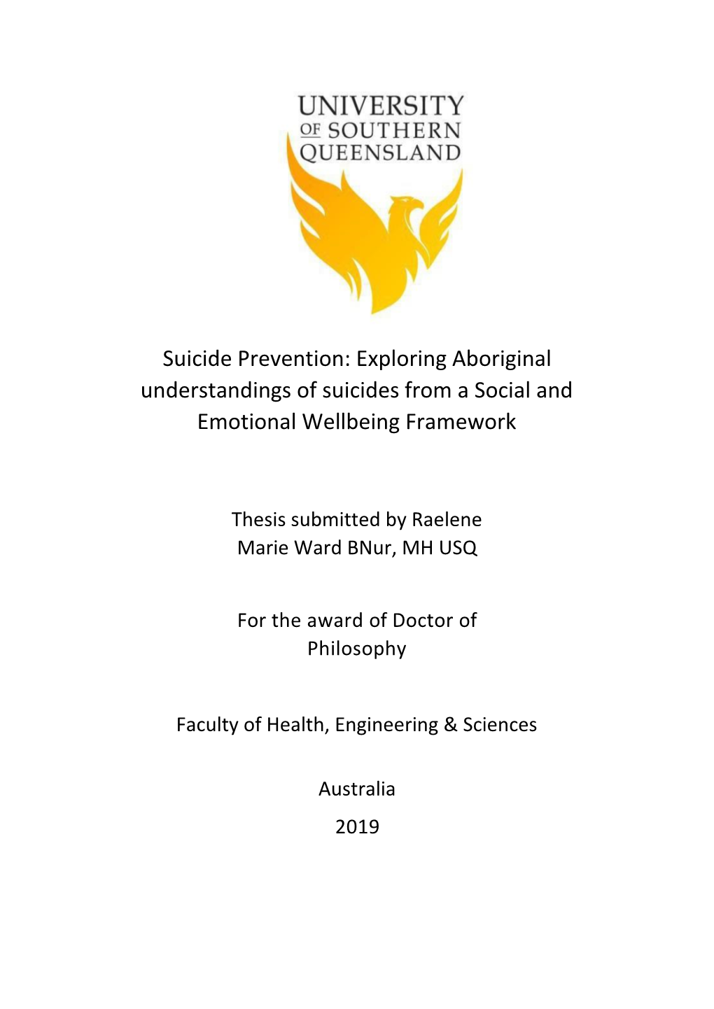 Suicide Prevention: Exploring Aboriginal Understandings of Suicides from a Social and Emotional Wellbeing Framework