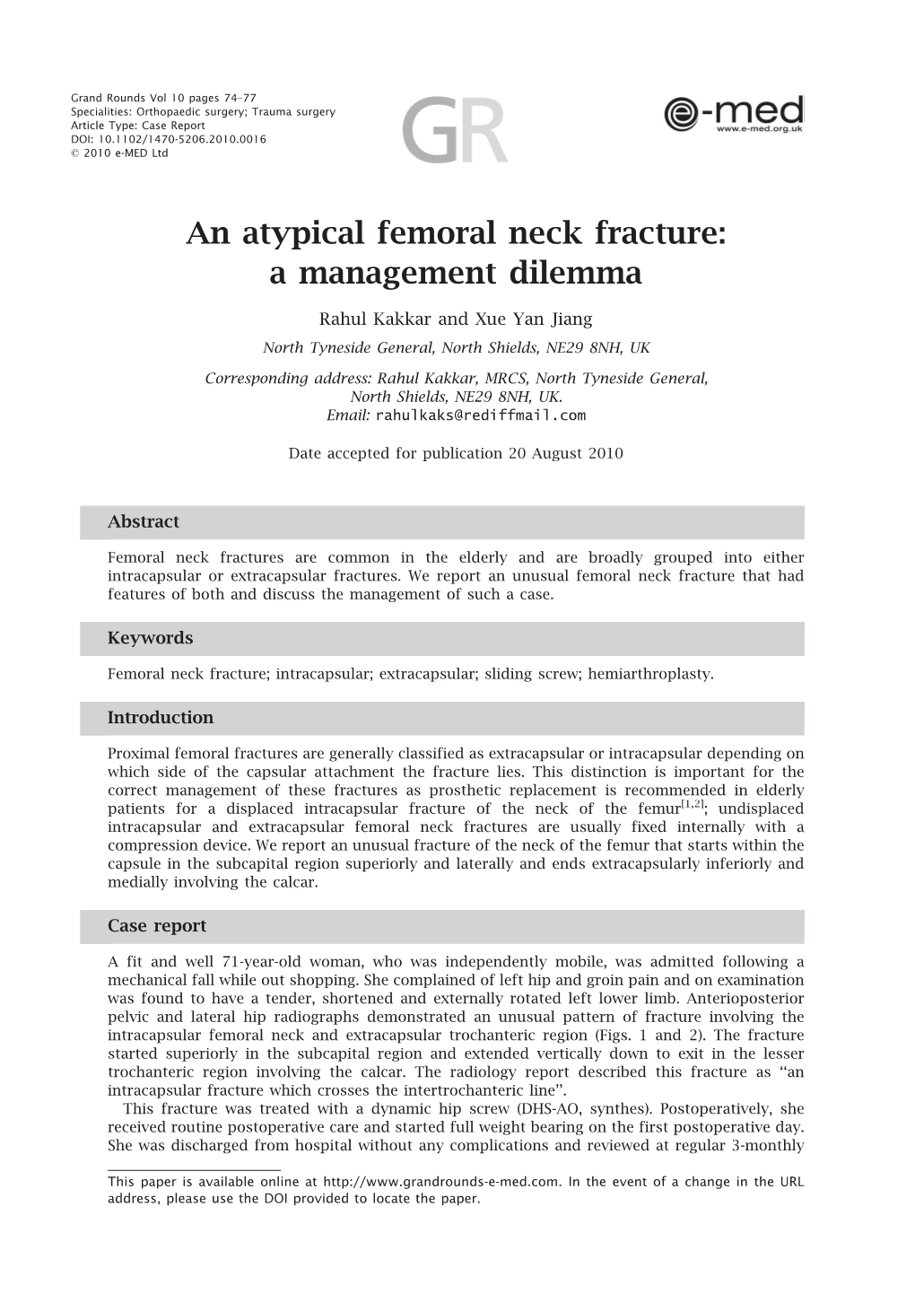 An Atypical Femoral Neck Fracture: a Management Dilemma