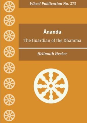 Wh273. Ānanda: the Guardian of the Dhamma