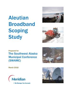 Aleutian Broadband Scoping Study