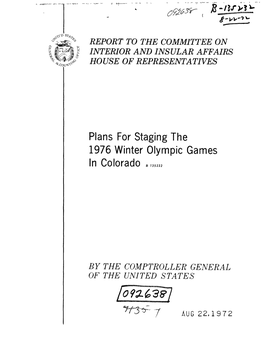 B-135232 Plans for Staging the 1976 Winter Olympic Games in Colorado