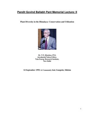 Pandit Govind Ballabh Pant Memorial Lecture: II