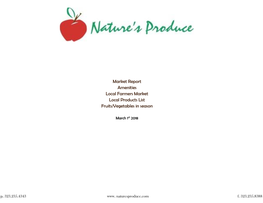 Market Report Amenities Local Farmers Market Local Products List Fruits/Vegetables in Season