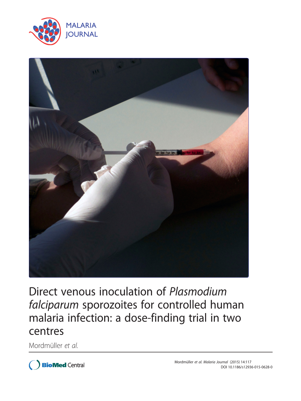 Direct Venous Inoculation of Plasmodium Falciparum Sporozoites for Controlled Human Malaria Infection: a Dose-Finding Trial in Two Centres Mordmüller Et Al