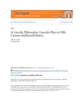 A. Lincoln, Philosopher: Lincoln’S Place in 19Th- Century Intellectual History Allen C
