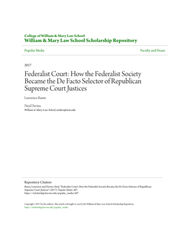 How the Federalist Society Became the De Facto Selector of Republican Supreme Court Justices Lawrence Baum