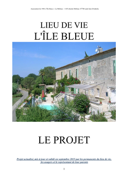 L'île Bleue Le Projet