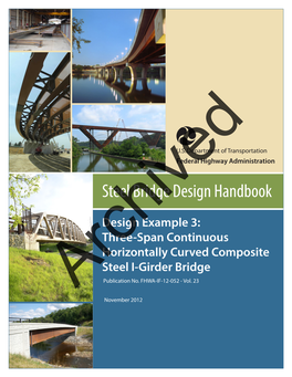 Design Example: Three-Span Continuous Curved I-Girder Beam Bridge  Design Example:Archived Three-Span Continuous Curved Tub-Girder Bridge