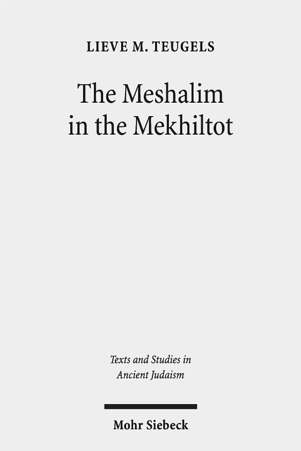 The Meshalim in the Mekhiltot