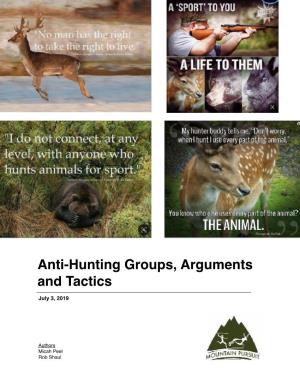 Anti-Hunting Groups, Arguments and Tactics, July 2019